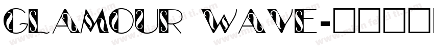 Glamour Wave字体转换